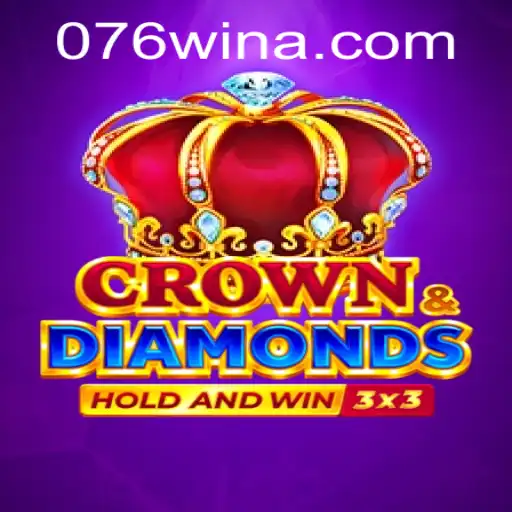 Crowndiamonds: Descubra Como Jogar e Ganhar com 076win